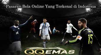Pasaran Bola Online Yang Terkenal di Indonesia