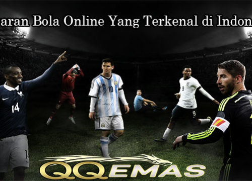 Pasaran Bola Online Yang Terkenal di Indonesia